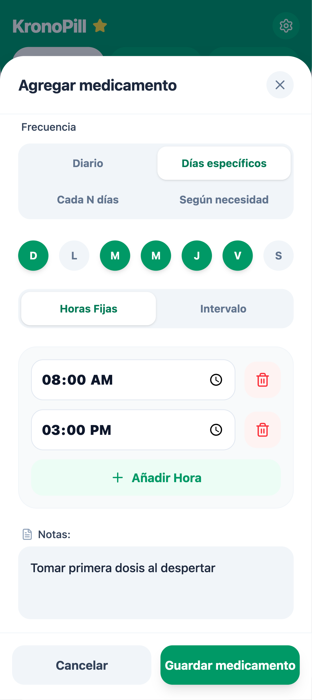 Pantalla Agregar medicamento de KronoPill con opciones de frecuencia, días seleccionados y horas fijas